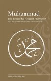Muhammad - Das Leben des Heiligen Propheten (eBook, ePUB)