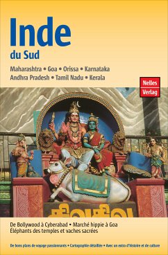 Guide Nelles Inde du Sud (eBook, PDF) - GmbH, Nelles Verlag; Saran, Shalini; Das, Varsha; Nagaswamy, Ramachandran; Banerjee, Ashis; Sidhva, Shiraz; Doctor, Geeta; Kalra, J. Inder Singh; Teuscher, Ulrike; Köllner, Hellmut; Ziegelmaier, Julia