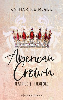 Beatrice & Theodore / American Crown Bd.1 - McGee, Katharine