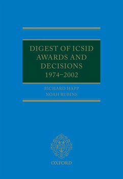 Digest of ICSID Awards and Decisions: 1974-2002 (eBook, ePUB) - Happ, Richard; Rubins, Noah