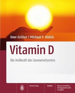 Vitamin D - Gröber, Uwe; Holick, Michael F.