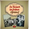 Zu Besuch im frühen Eifeldorf - Bild 1