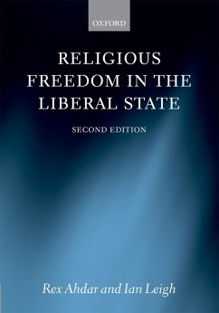 Religious Freedom in the Liberal State (eBook, ePUB) - Ahdar, Rex; Leigh, Ian