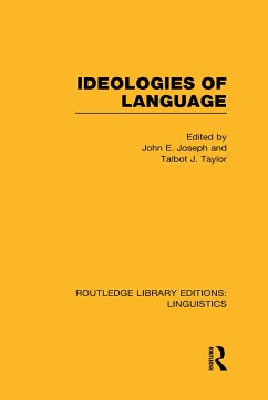 Ideologies of Language (Rle Linguistics A: General Linguistics)