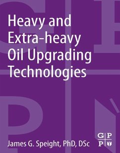 Cover Heavy and Extra-heavy Oil Upgrading Technologies (eBook, ePUB)
