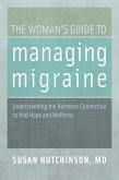 The Woman's Guide to Managing Migraine (eBook, ePUB)