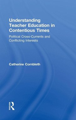 Cover Understanding Teacher Education in Contentious Times