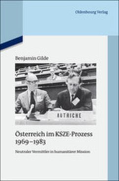 Österreich im KSZE-Prozess 1969-1983 - Gilde, Benjamin