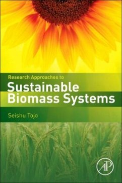 Research Approaches to Sustainable Biomass Systems - Tojo, Seishu;Hirasawa, Tadashi