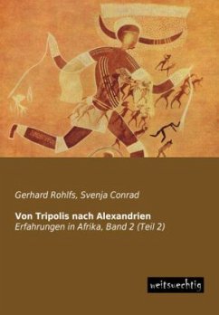 Von Tripolis nach Alexandrien - Rohlfs, Gerhard