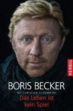 Das Leben ist kein Spiel - Becker, Boris
