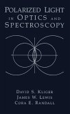 Polarized Light in Optics and Spectroscopy (eBook, ePUB)