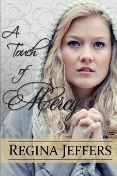 A Touch of Mercy: Book 5 of the Realm Series - Jeffers, Regina