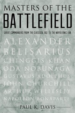 Masters of the Battlefield (eBook, ePUB) - Davis, Paul K.