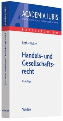 Handels- und Gesellschaftsrecht - Roth, Günter H.; Weller, Marc-Philippe