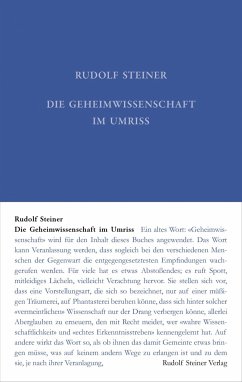 Die Geheimwissenschaft im Umriss - Steiner, Rudolf