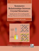 Symmetry Relationships between Crystal Structures (eBook, ePUB)