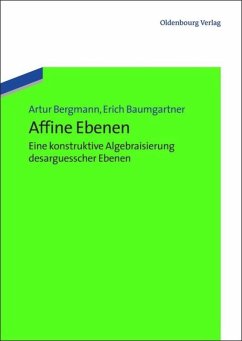 Affine Ebenen - Bergmann, Artur;Baumgartner, Erich