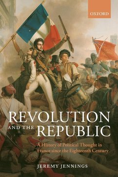 Revolution and the Republic - Jennings, Jeremy