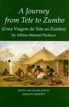 A Journey from Tete to Zumbo - Pacheco, Albino Manoel; Newitt, Malyn
