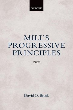 Mill's Progressive Principles - Brink, David O