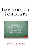 Improbable Scholars (eBook, ePUB)