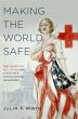 Making the World Safe (eBook, ePUB) - Bild 1