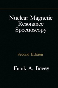 Nuclear Magnetic Resonance Spectroscopy (eBook, PDF) - Bovey, Frank A.; Mirau, Peter A.; Gutowsky, H. S.