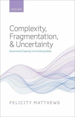 Complexity, Fragmentation, and Uncertainty - Matthews, Felicity