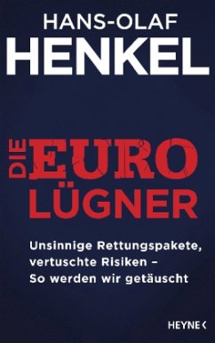 Die Euro-Lügner - Henkel, Hans-Olaf