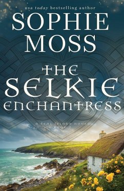 The Selkie Enchantress - Moss, Sophie