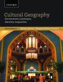 Cultural Geography: Environments, Landscapes, Identities, Inequalities, Third Edition