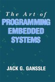 The Art of Programming Embedded Systems (eBook, PDF)