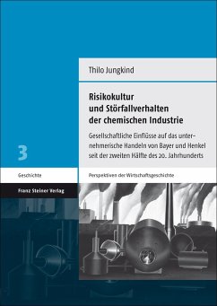 Risikokultur und Störfallverhalten der chemischen Industrie (eBook, PDF) - Jungkind, Thilo