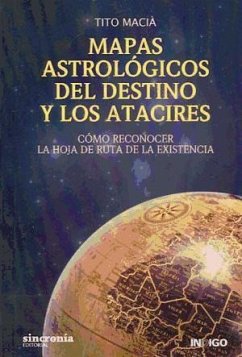 Mapas astrológicos del destino y los atacires - Maciá, Tito