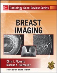 Radiology Case Review Series: Breast Imaging - Flowers, Chris; Holzhauer, Markus
