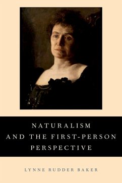 Naturalism and the First-Person Perspective (eBook, PDF) - Baker, Lynne Rudder
