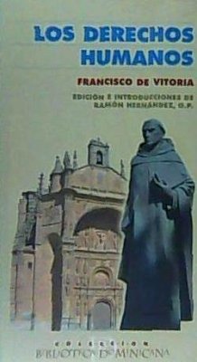 Los derechos humanos : antología - Vitoria, Francisco De