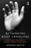 Rethinking Body Language: How Hand Movements Reveal Hidden Thoughts