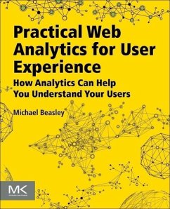 Practical Web Analytics for User Experience - Beasley, Michael