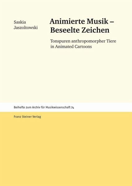 Animierte Musik - Beseelte Zeichen (eBook, PDF) Animierte Musik - Beseelte Zeichen (eBook, PDF)