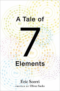 A Tale of Seven Elements (eBook, ePUB) - Scerri, Eric