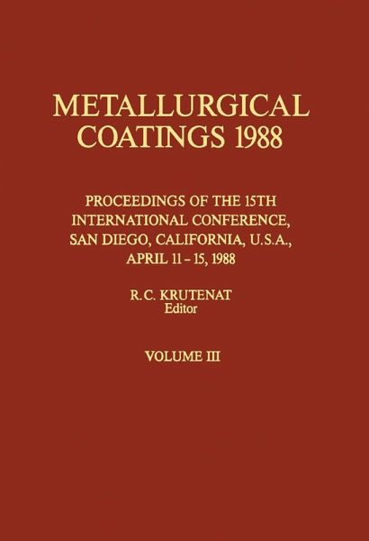 Metallurgical Coatings 1988 (eBook, PDF) Metallurgical Coatings 1988 (eBook, PDF)