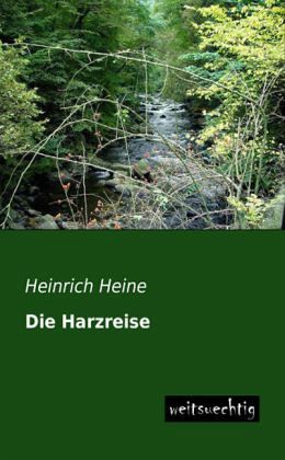 Die Harzreise von Heinrich Heine portofrei bei bücher.de bestellen