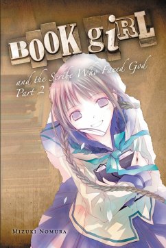Book Girl and the Scribe Who Faced God, Part 2 (Light Novel) - Nomura, Mizuki
