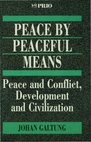 Peace by Peaceful Means (eBook, PDF)