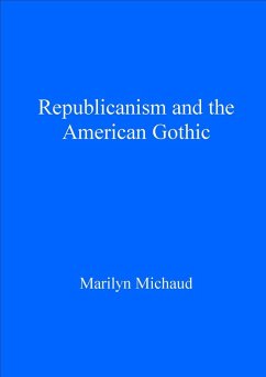 Cover Republicanism and the American Gothic (eBook, PDF)