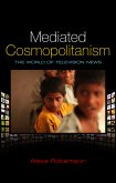 Mediated Cosmopolitanism (eBook, ePUB)