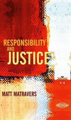 Responsibility and Justice (eBook, ePUB) - Matravers, Matt