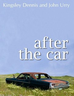 After the Car (eBook, PDF) - Dennis, Kingsley; Urry, John